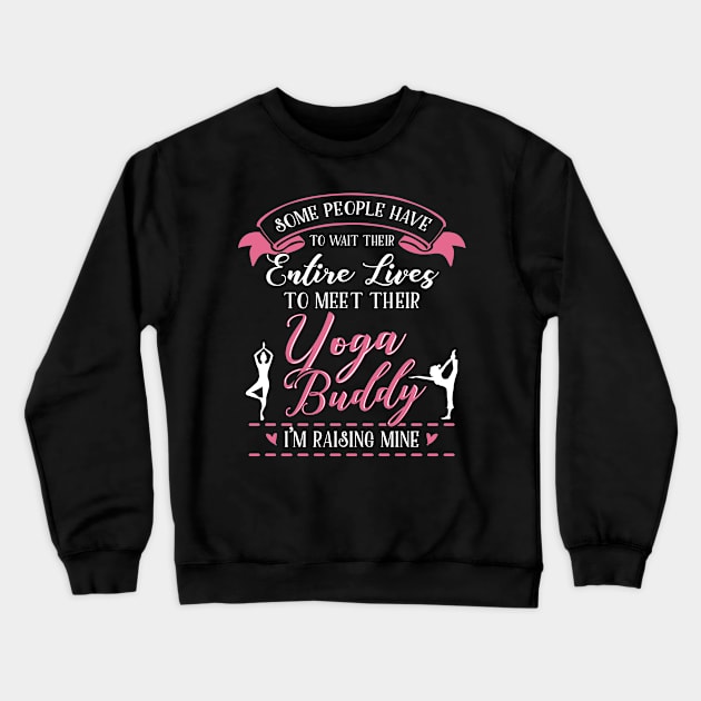 Yoga Mom Daughter Matching Gifts Crewneck Sweatshirt by KsuAnn